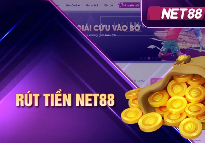 Hướng dẫn cách rút tiền tại net88